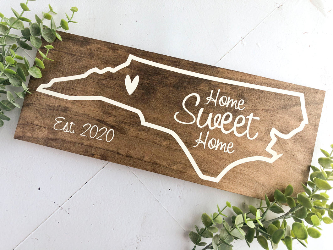 North Carolina State Home Sweet Home Sign - MIG