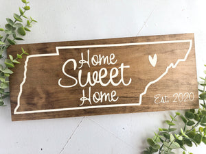 Tennessee State Home Sweet Home Sign